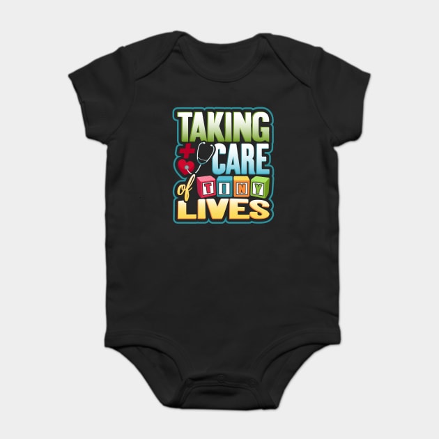 Pediatric Nurse Tiny Lives Care Funny Humor T-Shirt Baby Bodysuit by creative